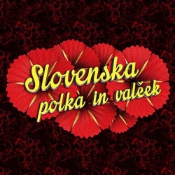25. festival Slovenska polka in valček 2022 - tudi naši ansambli?